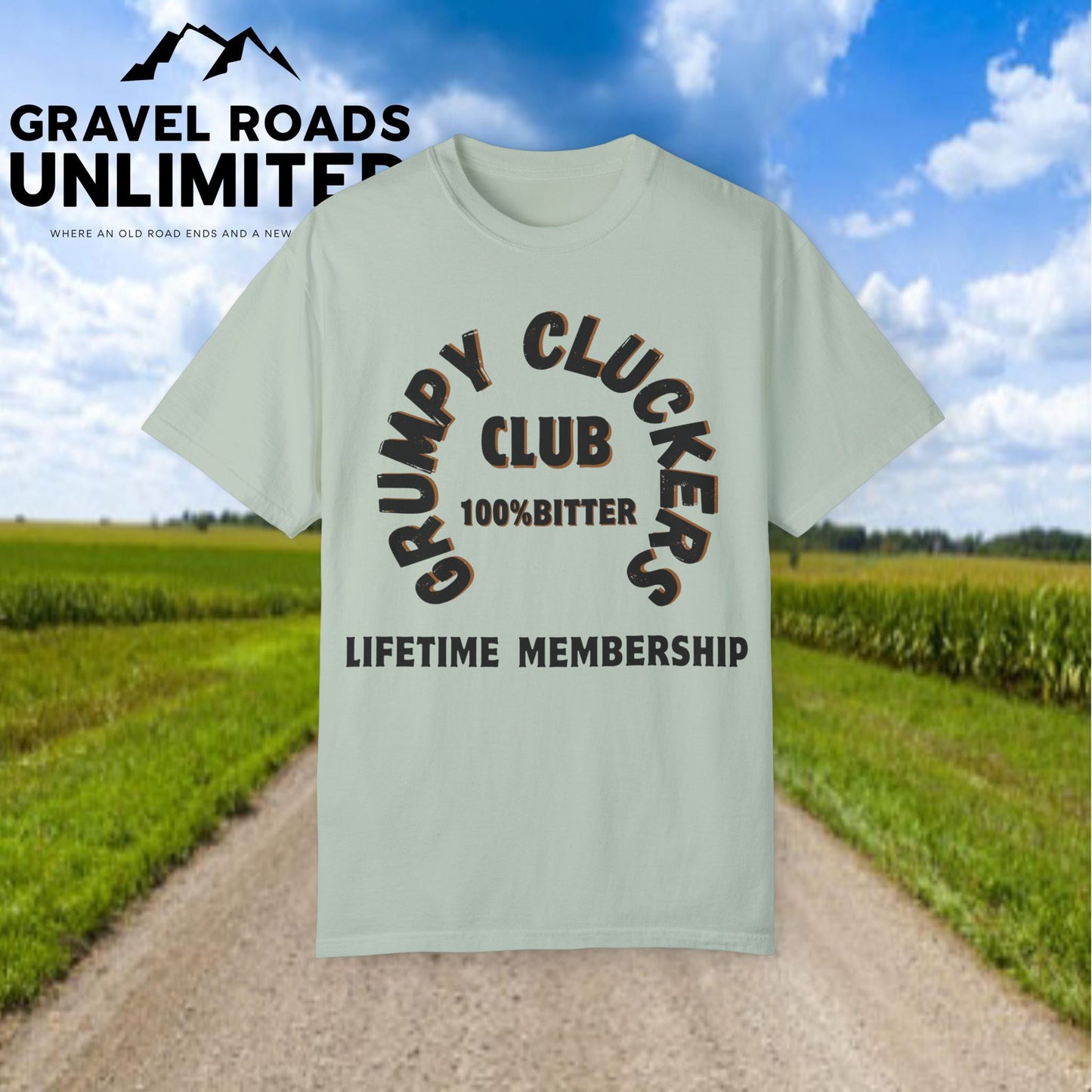 Grumpy Cluckers Club T-Shirt - 100% Bitter Lifetime Membership Tee