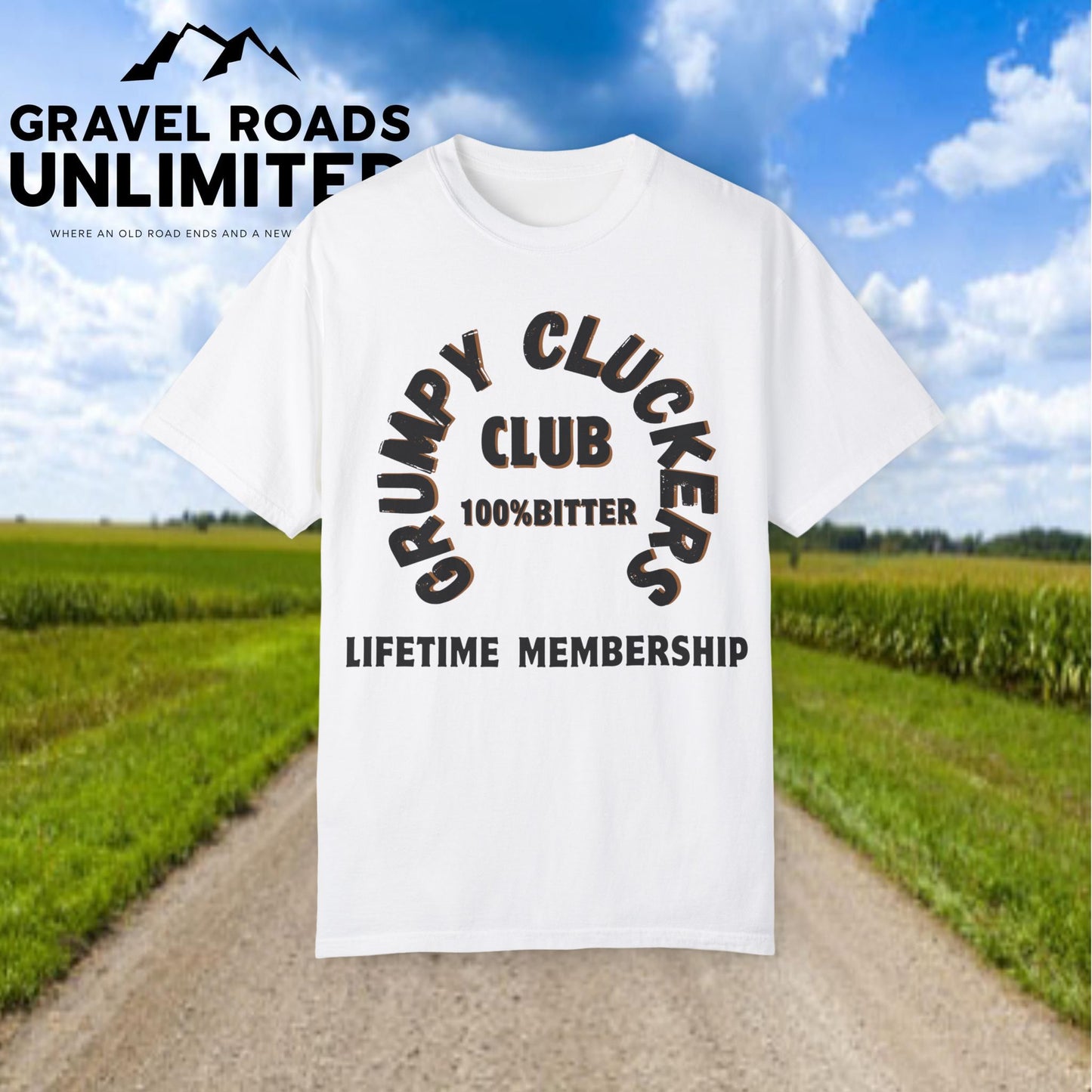 Grumpy Cluckers Club T-Shirt - 100% Bitter Lifetime Membership Tee