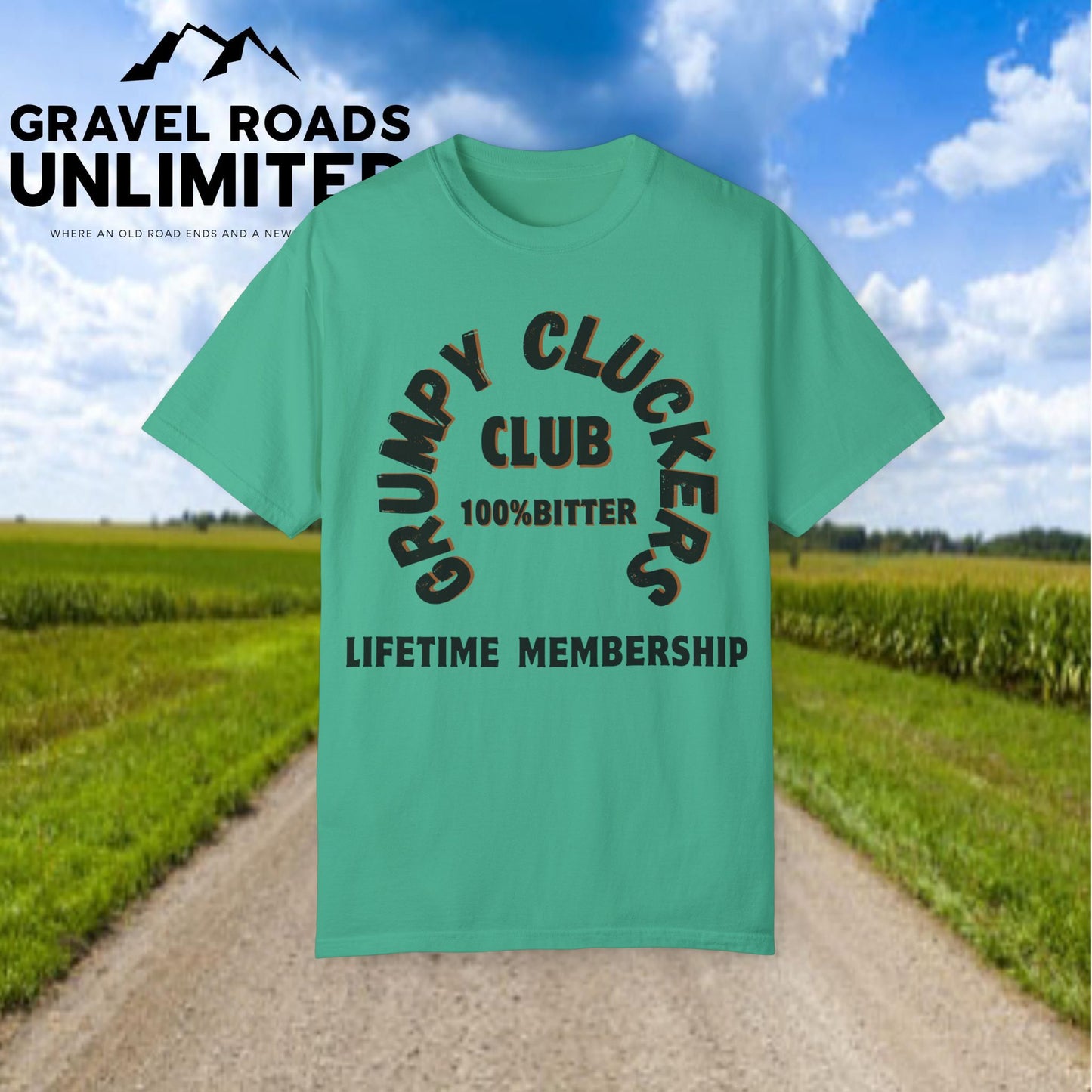 Grumpy Cluckers Club T-Shirt - 100% Bitter Lifetime Membership Tee