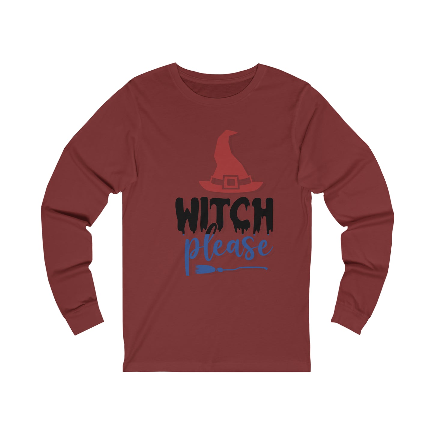 Witch Please - Long Sleeve - Unisex Jersey Long Sleeve Tee