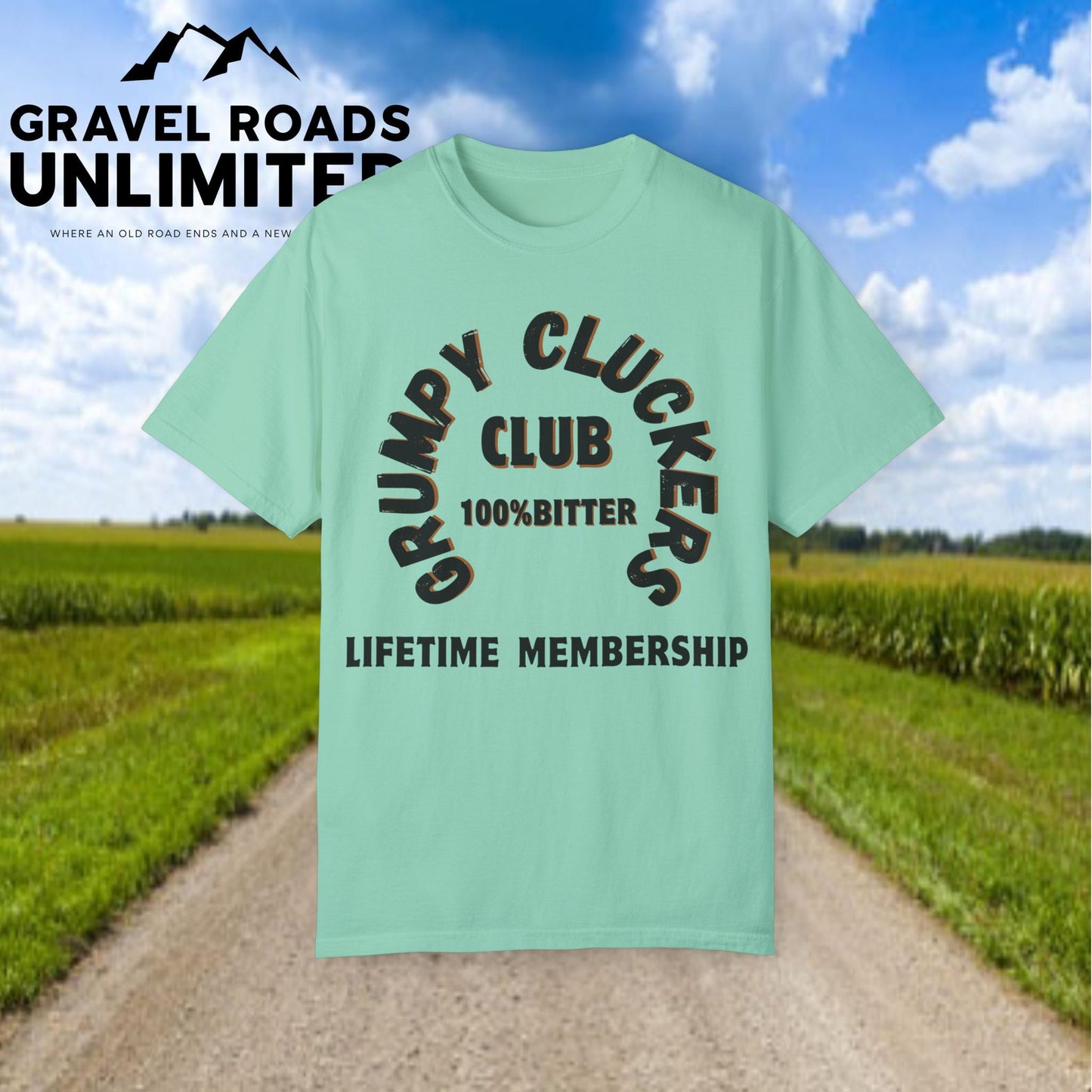 Grumpy Cluckers Club T-Shirt - 100% Bitter Lifetime Membership Tee