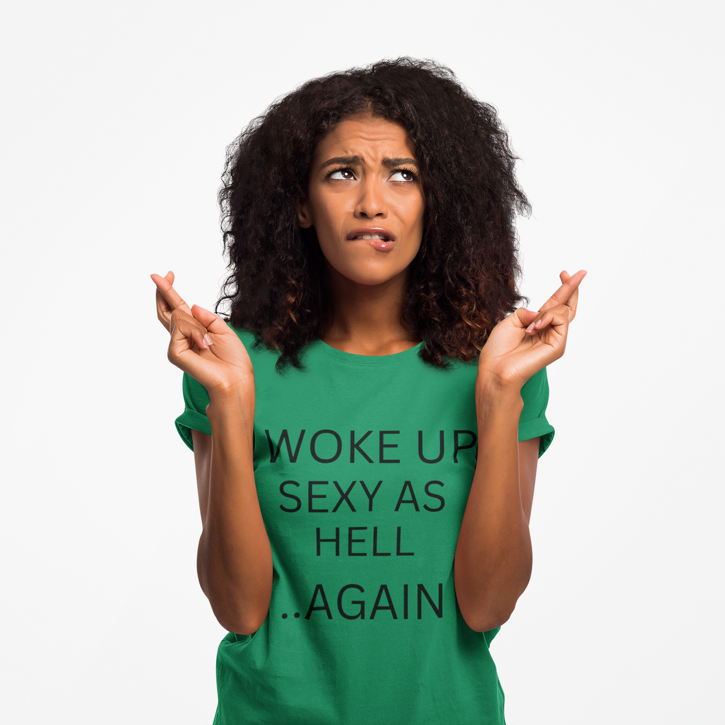 Woke Up Sexy Unisex Tee