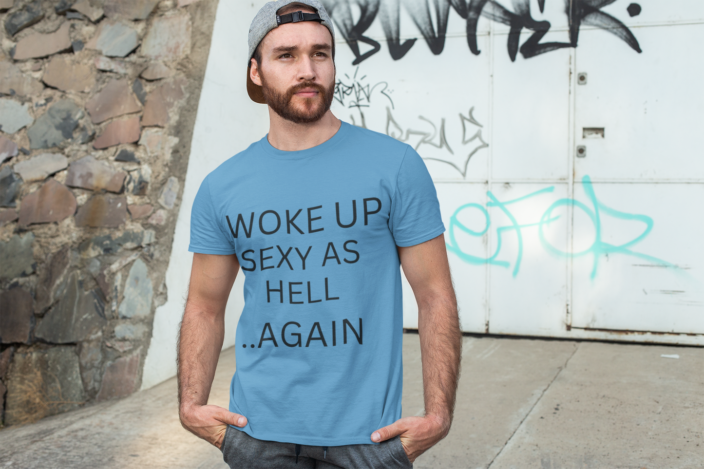Woke Up Sexy Unisex Tee
