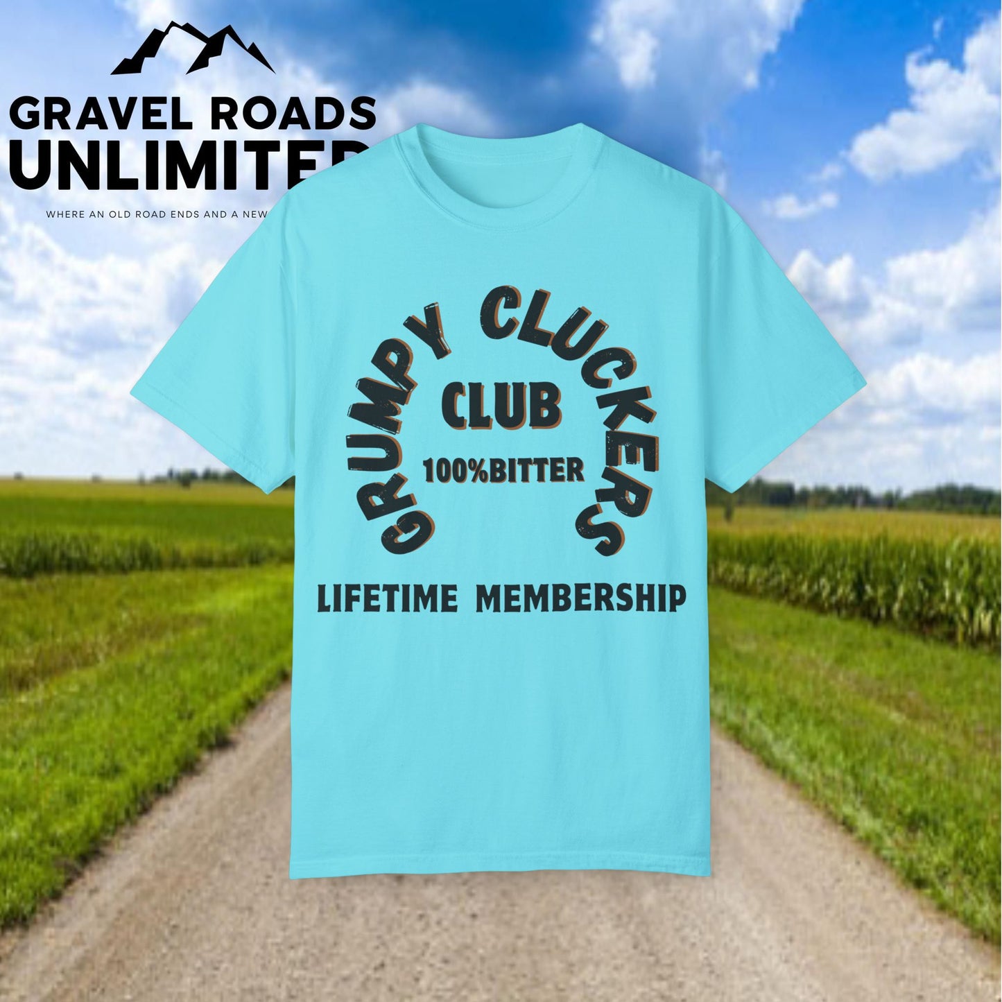 Grumpy Cluckers Club T-Shirt - 100% Bitter Lifetime Membership Tee