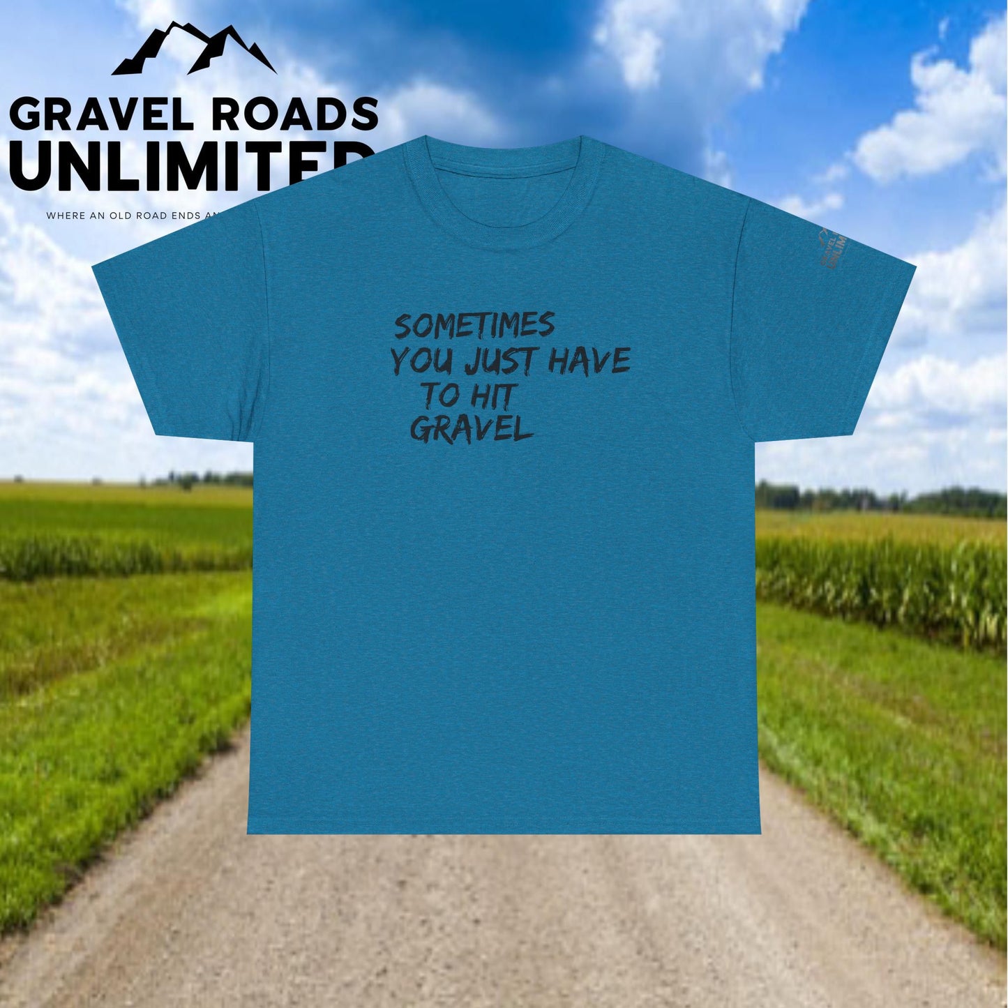 Sometimes, you just have to hit Gravels!