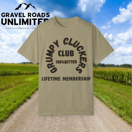 Grumpy Cluckers Club T-Shirt - 100% Bitter Lifetime Membership Tee